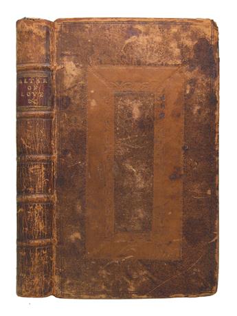 POETICAL MISCELLANY.  The Altar of Love. Consisting of Poems . . . By the most eminent Hands.  1727